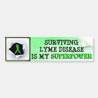 Surviving Lyme Disease Superpower Bumper Sticker