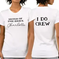 Sister Of The Bride | I Do Crew White T-Shirt