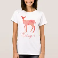 Always Pink Watercolor Doe Deer T-Shirt