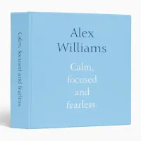 Calm Focused Quote Blue Personalized 3 Ring Binder