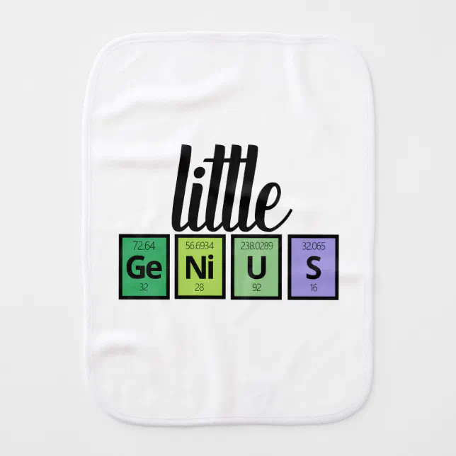 Funny Little GeNiUS Periodic Table Element Symbols Baby Burp Cloth
