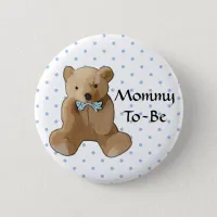 Mommy To Be Teddy Bear Baby Shower Button
