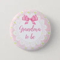 Grandma to be Pink Daisies Baby Shower Button