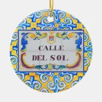 Calle Del Sol Street of the Sun Spanish Tiles Ceramic Ornament