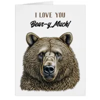 I Love You Bear-y Much Romantic Flirty