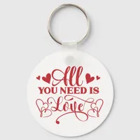 All You Need Is Love Typography Keychain