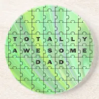 Totally Awesome Dad Green Coaster