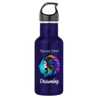 Ethereal Beautiful Woman Never Stop Dreaming Stainless Steel Water Bottle