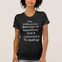 Difference Between A Republican And A Communist T-Shirt