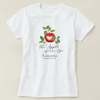 Apple Of Our Eye Fall Baby Shower Mommy to Be T-Shirt