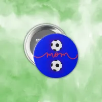 Happy Mother's Day Soccer Mom | Button