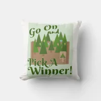 Pick A Winner Tree Lot Holiday Fun Cartoon Throw Pillow