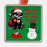 Jingle bells Santa sells and  I Bring the Bling | Metal Ornament