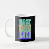 Best Dad Ever | Personalized Photo  Coffee Mug