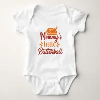 Mommy's Little Butterball Typography  Baby Bodysuit