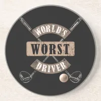 World's Worst Driver WWDa Sandstone Coaster
