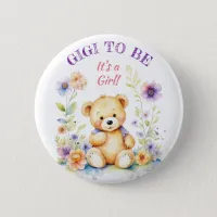 Teddy Bear Girl's Baby Shower Gigi to Be Button