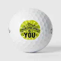 Your only limit is you motivational inspirational golf balls