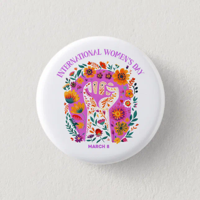 Powerful Floral Fist International Women's Day Button