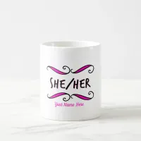 She Her Pretty Black and Pink Scroll  Coffee Mug
