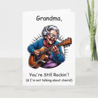 Grandma, You're still rockin" | Birthday Humor Card