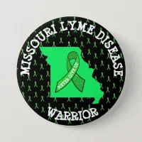 Missouri Lyme Disease WARRIOR Button