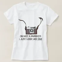 I'm Not A Paparazzi T-Shirt