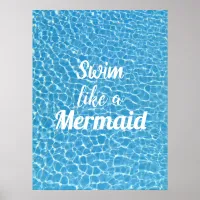 Swim Like A Mermaid Motivational Quote Poster