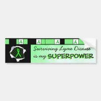 Surviving Lyme Disease Superpower Bumper Sticker
