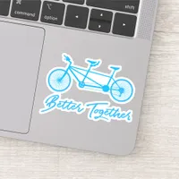 Tandem Bike, Better Together, Blue Bicycle Sticker