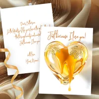 Golden Dripping Heart Just because I love you  Card