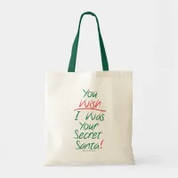 Secret Santa Funny Christmas Holiday Motto Tote Bag