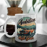 Ambition in High Gear - Classic Vintage Car  Coffee Mug