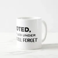 Noted Funny Saying Black Typography Coffee Mug