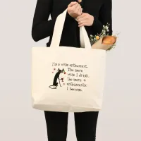 Wine Enthusiast Funny Quote with Cat Large Tote Bag