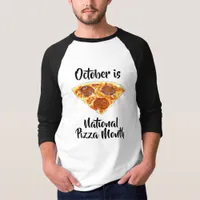 National Pizza Month Funny Food Observances T-Shirt