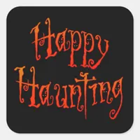 Happy Haunting Square Sticker