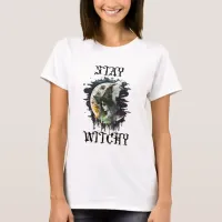 Stay Witchy | Halloween Witch and Full Moon T-Shirt