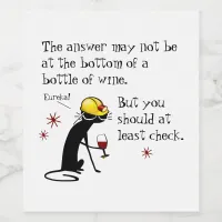 Answer Not at the Bottom Funny Wine Quote Wine Label