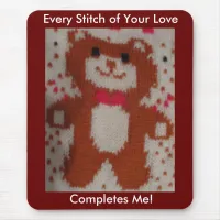 Every Stitch of Your Love Mouse Pad