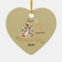 Tiger and baby Our First Mother'sDay Together Ceramic Ornament