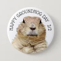 Groundhog Day February 2nd Funny Holiday Button