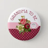 Grandma to be Burgundy  Roses Baby Shower Button