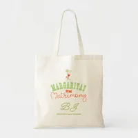 Margaritas & Matrimony Tulum Bachelorette Party Tote Bag