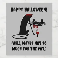 Happy Halloween Cat Headless Dripping Blood Wine Label