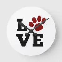 Love Paw Print Animal Lover Dog Lover Round Clock