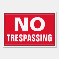 12 x 18 No Trespassing Yard Sign