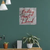 Beating Heart Liberal Minimalist Typography Poster