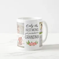 Only the Best Moms Get Promoted to Grandma Photo Coffee Mug