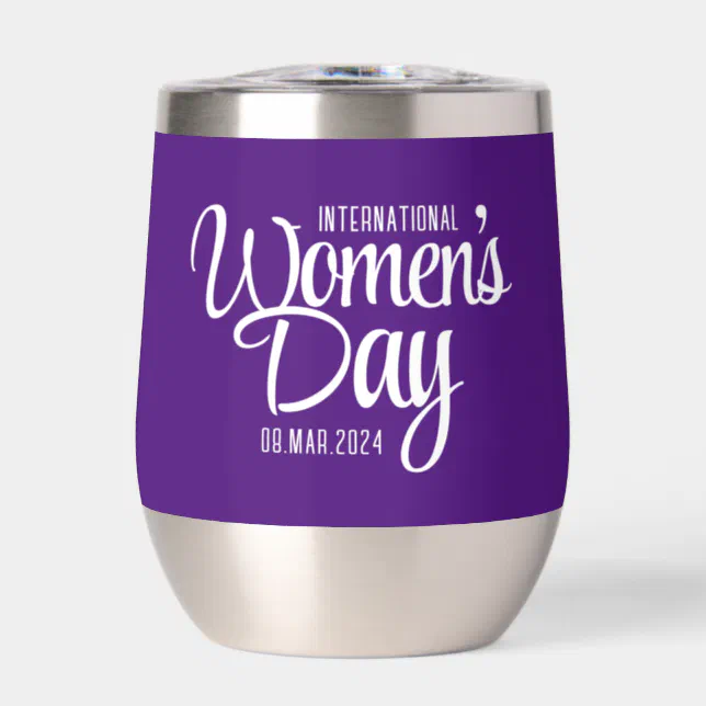 Purple Script International Women's Day March 8 Thermal Wine Tumbler